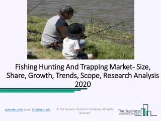 Fishing Hunting And Trapping Market Strategies and Forecast Worldwide 2022