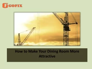 How to Make Your Dining Room More Attractive
