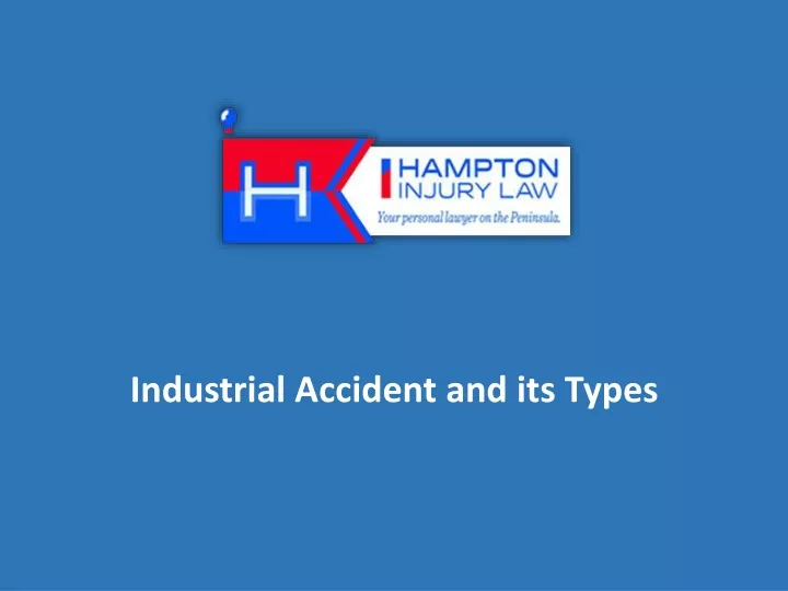 industrial accident and its types