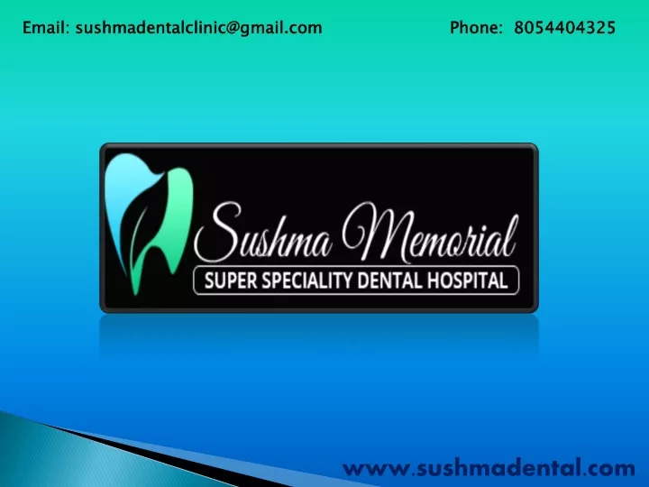 email sushmadentalclinic@gmail com