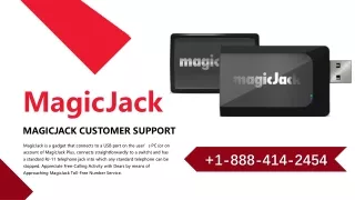 Magick jack Service Help Number  1 888-414-2454