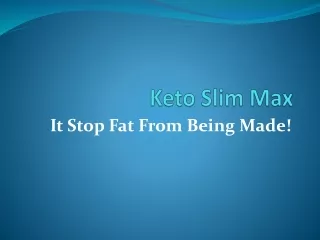 Keto Slim Max - Reduce Cholesterol Levels & Natural Way!