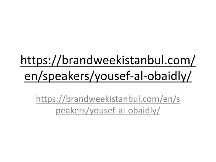 https brandweekistanbul com en speakers yousef al obaidly