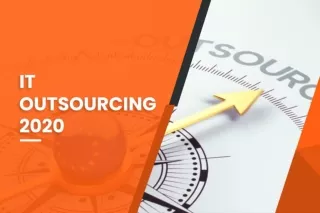IT Outsourcing 2020 - Types, Statistics, Trends, Risk and All