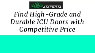 Find High-Grade and Durable ICU Doors with Competitive Price