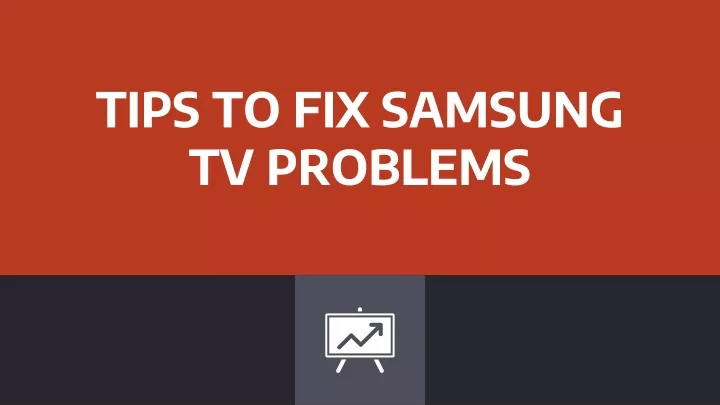 tips to fix samsung tv problems