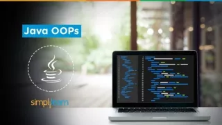 Java OOPs Tutorial For Beginners | Java Object Oriented Programming | Java OOPs Basics | Simplilearn