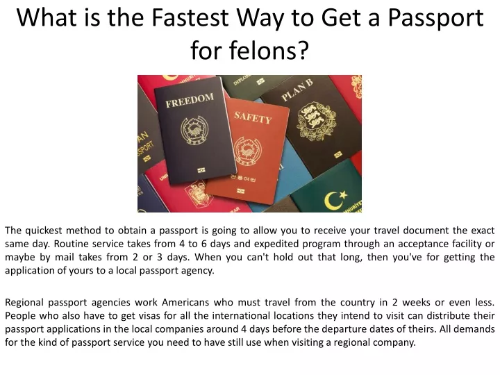 what is the fastest way to get a passport for felons