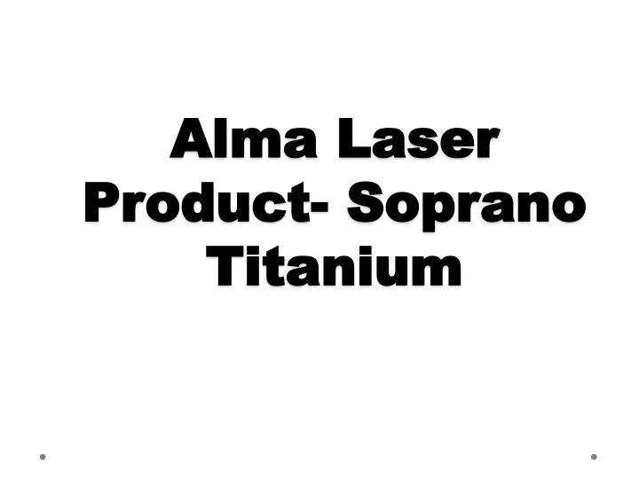 alma laser product soprano titanium