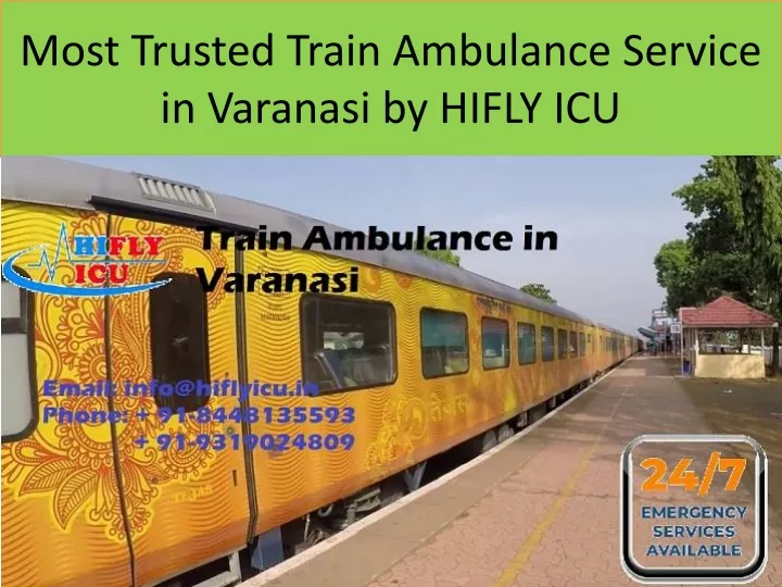 most trusted train ambulance service in varanasi by hifly icu