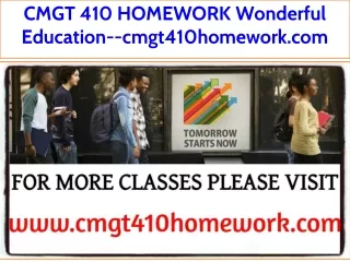 CMGT 410 HOMEWORK Wonderful Education--cmgt410homework.com