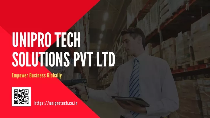 unipro tech solutions pvt ltd empower business