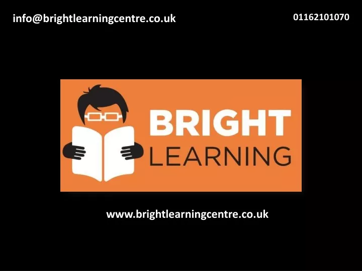 info@brightlearningcentre co uk
