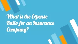 What is the Expense Ratio for an Insurance Company?