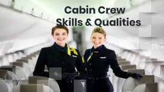 10 essential Cabin Crew skills and qualities you will need to get a job