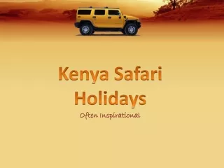 Kenya Safari Holidays - Often Inspirational