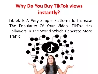 Why Do You Buy TikTok views instantly?