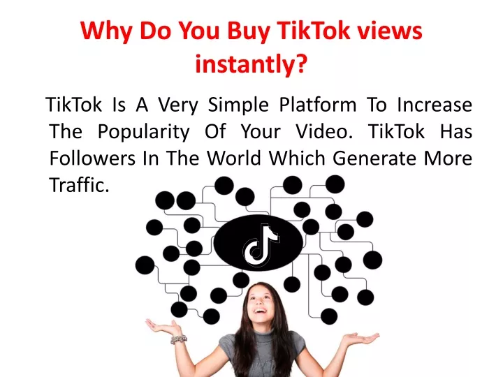 why do you buy tiktok views instantly