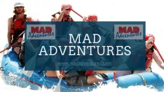 Mad Adventures / Colorado Rafting