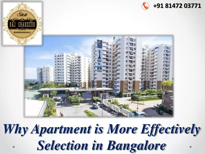 why apartment is more effectively selection in bangalore
