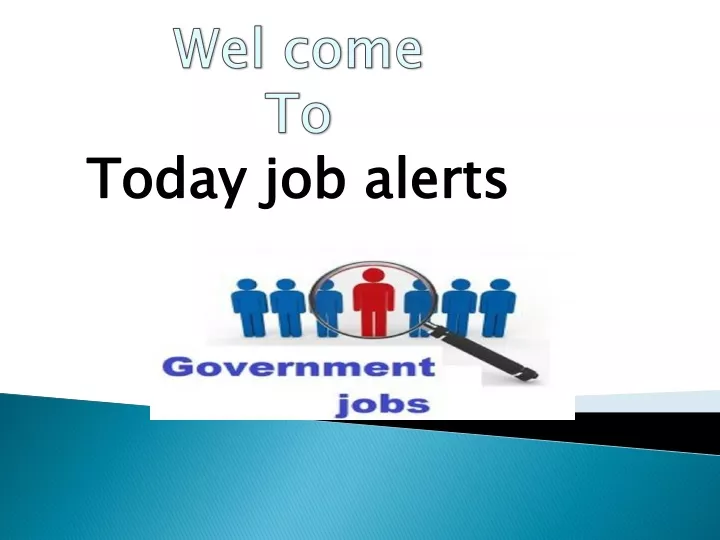 wel come to today job alerts