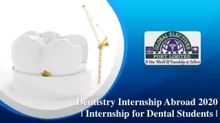 Dentistry Internship Abroad 2020 | Internship for Dental Students |