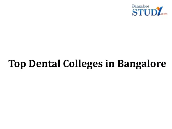 top dental colleges in bangalore