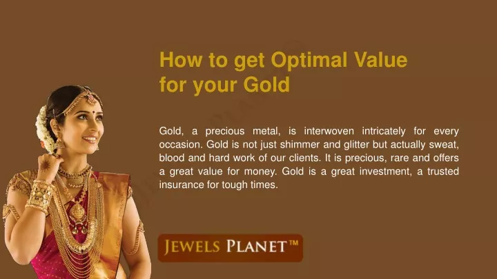 how to get optimal value for your gold