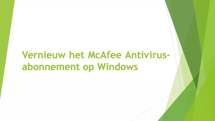 vernieuw het mcafee antivirus abonnement op windows