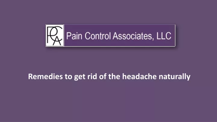 remedies to get rid of the headache naturally