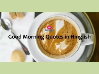 Good Morning Quotes in Hinglish