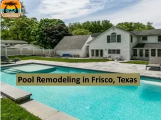 Pool Remodeling in Frisco, Texas