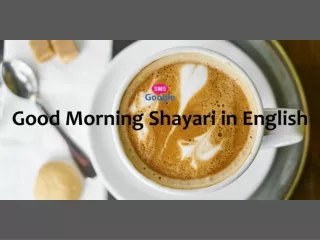 Good Morning Shayari in English