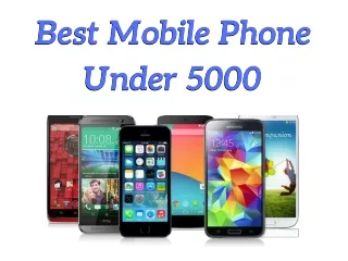 Best Mobile Phone Under 5000