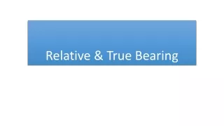 Relative and True Bearing