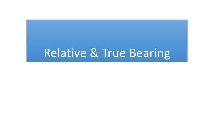 relative true bearing