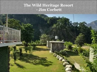 Jim Corbett National Park Resort | The Wild Heritage Resort