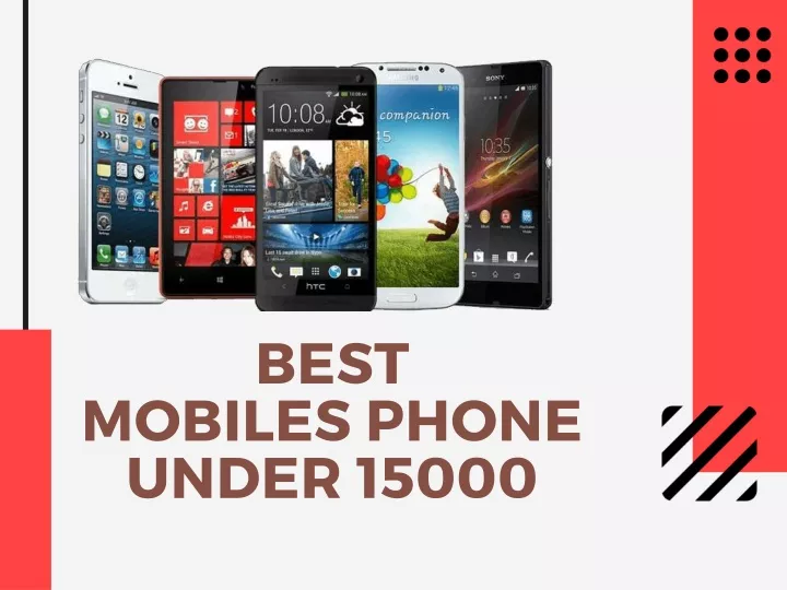 best mobiles phone under 15000