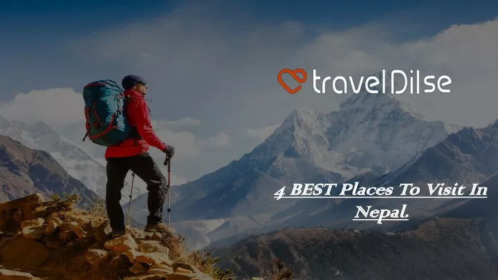 4 best places to visit in nepal