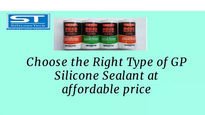 choose the right type of gp silicone sealant
