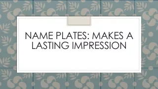 Name Plates: Makes A Lasting Impression