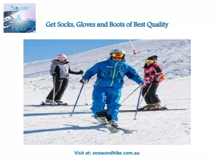 get socks gloves and boots of best quality