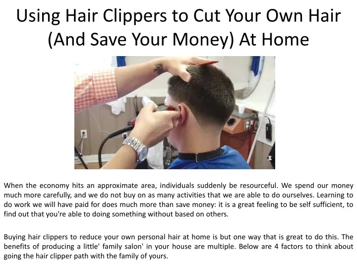 using hair clippers to cut your own hair and save your money at home