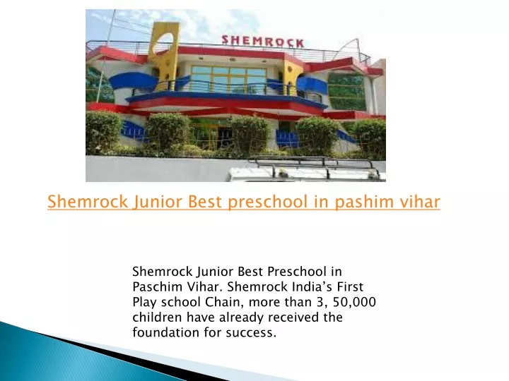 shemrock junior best preschool in pashim vihar