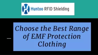 Choose the Best Range of EMF Protection Clothing
