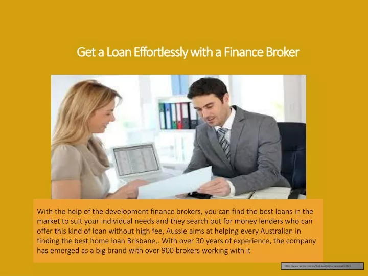 get a loan effortlessly with a finance broker