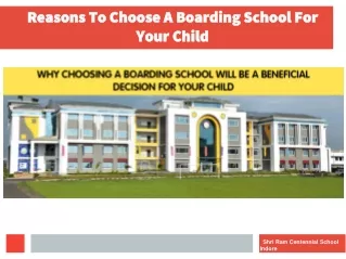 Reasons To Choose A Boarding School For Your Child - Shri Ram Centennial School Indore