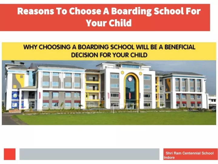 reasons to choose a boarding school for your child