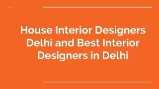 House interior designers Delhi and best interior designers in Delhi