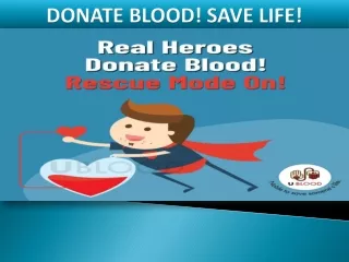 DONATE BLOOD! SAVE LIFE!